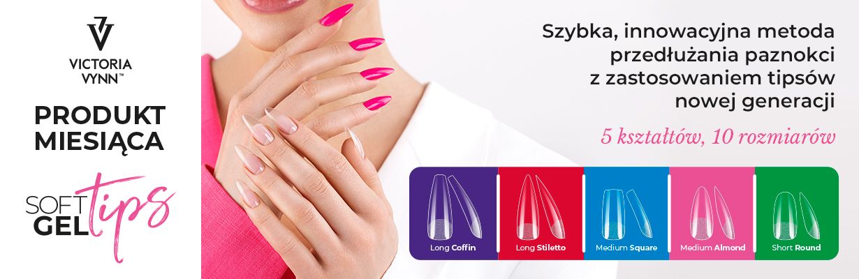 SOFT GEL TIPS - PRODUKT MIESIĄCA - VICTORIA VYNN