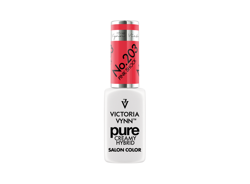 PURE CREAMY HYBRID 203 Pink Shock - VICTORIA VYNN